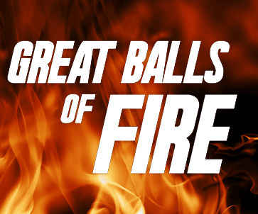 Great Balls of Fire
